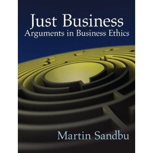 just business arguments in business ethics 1st edition martin sandbumartin sandbu b006yzcs7s