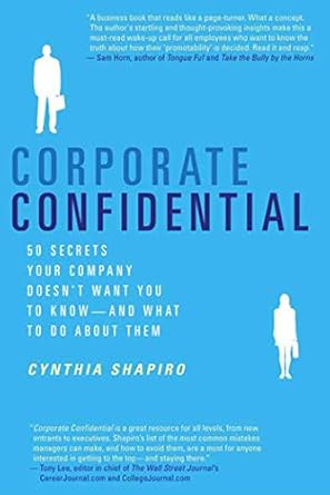 corporate confidential 1st edition cynthia shapiro 0312337361, 978-0312337360