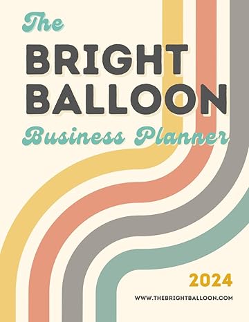 the bright balloon business planner 1st edition sara thorne meyer 979-8775658014