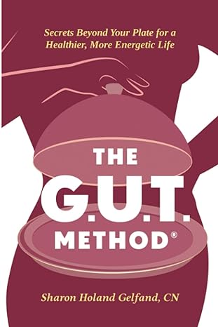 the gut method 1st edition sharon holand gelfand cn 1952725380, 978-1952725388