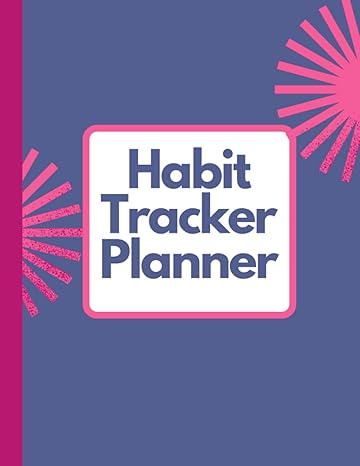 habit tracker planner 12 month undated monthly habit tracker 8 1/2 by 11 inch 1st edition ray planner