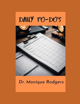 daily to do s 1st edition dr. monique rodgers b0cl3zxmlt