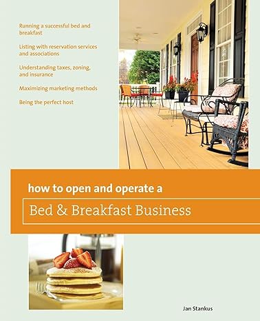 how to open and operate a bed and breakfast 9th edition jan stankus 076277200x, 978-0762772001