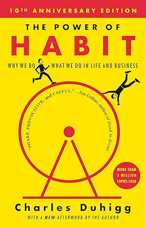 the power of habit why we do what we do in life and business 1st edition charles duhigg 081298160x,