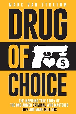 drug of choice 1st edition mark van stratum 1946697028, 978-1946697028