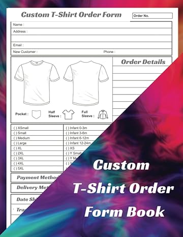 custom t shirt order form book small business tool for tracking and managing current and past order details