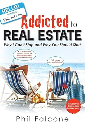 addicted to real estate 1st edition phil falcone 1451544413, 978-1451544411