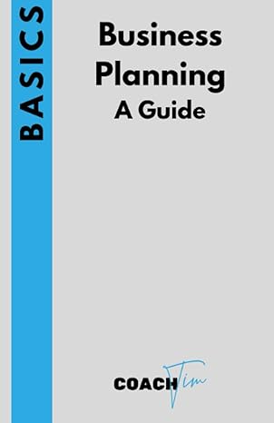 basics business planning 1st edition tim hill 979-8861301367