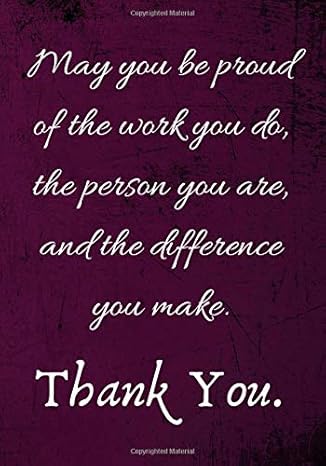 may you be proud of the work you do the person you are and the difference you make thank you team gifts for