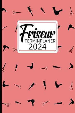 friseur terminplaner 2024 terminbuch friseur terminkalender a5 blumen cover terminkalender 1 woche auf 2