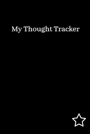 my thought tracker 1st edition tanya volkov b0ckx8x3bm