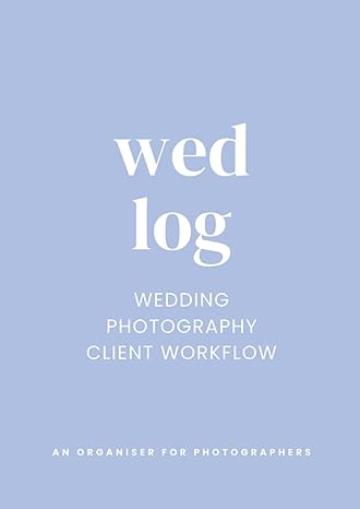 wed log for wedding photographers wedding photography client workflow planner 1st edition kate hennessy