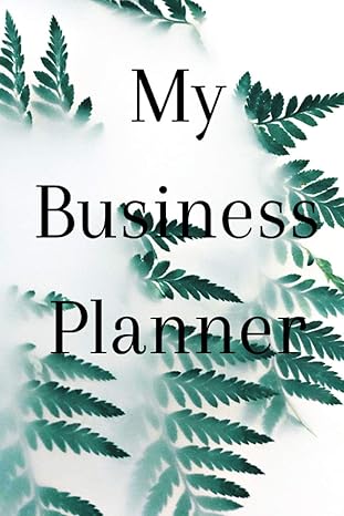 business planner easy to use small business planner with weekly diary financial diary and goals and inventory