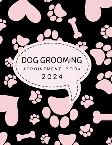 dog grooming appointment book daily and hourly appointment book 2024 time period from 8 00am 8 00pm 30 minute