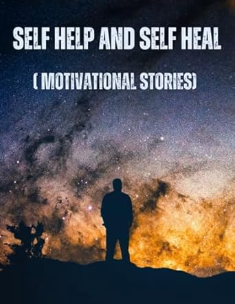 self help and self heal 1st edition johnson justin 979-8860354760