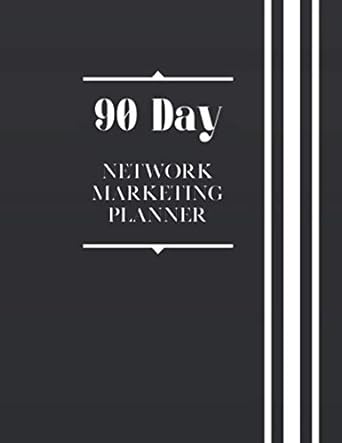 90 day network marketing planner daily goal planner and activity tracker for mlm home business owners and