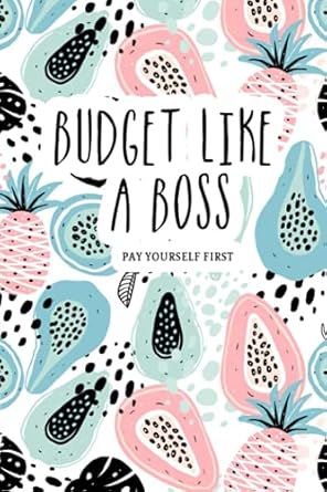 budget like a boss pay yourself first 1st edition nicole e. porter 979-8531042682