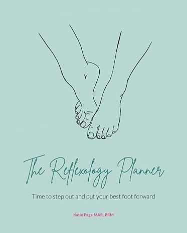 the reflexology planner 1st edition katie page b099wqz6zp