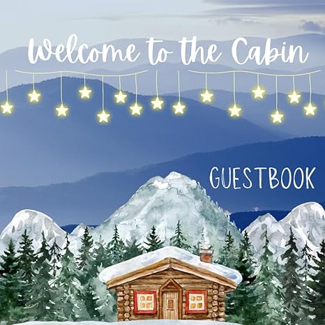 welcome to the cabin guestbook 1st edition vcp b0blyhpl9v