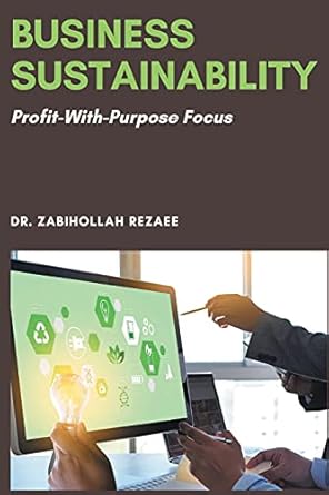 business sustainability profit with purpose focus 1st edition zabihollah rezaee 1637421176, 978-1637421178