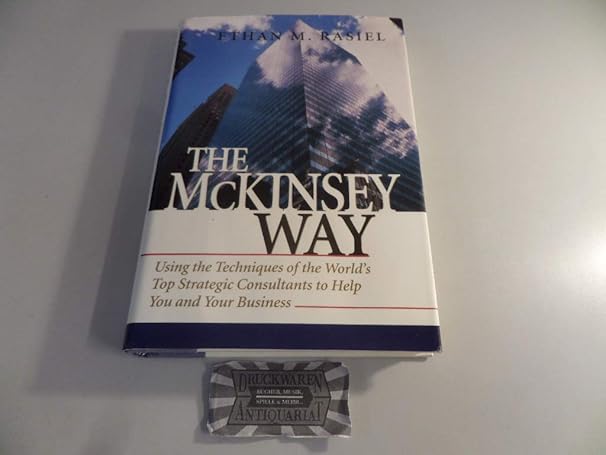 the mckinsey way 1st edition ethan rasiel 0070534489, 978-0070534483