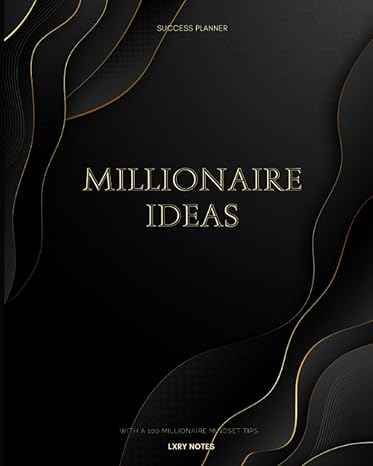 millionaire ideas success planner with a 100 millionaire mindset tips 1st edition johanna rubens b0cfcyn9p1