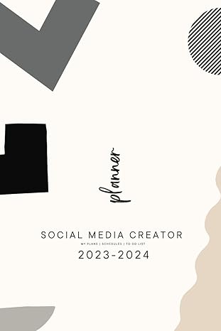 social media creator planner my plans schedules to do list 2023 2024 1st edition social media creator planner