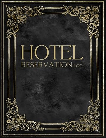 hotel reservation log customer booking room template in hotels guesthouses motels and hostels 1st edition