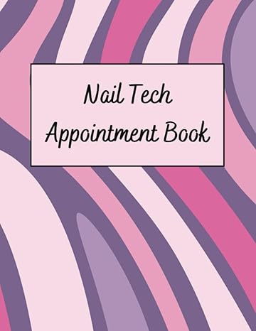 nail tech appointment book manage and track your appointments inventory client needs 100 pages 8 5 x 11 1st