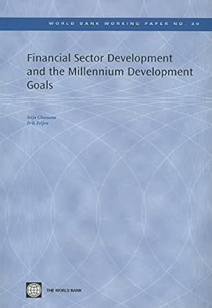 financial sector development and the millennium development goals 1st edition stijn claessens ,erik feijen