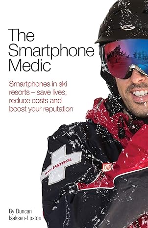 the smartphone medic 1st edition duncan isaksen-loxton 1925144119, 978-1925144116