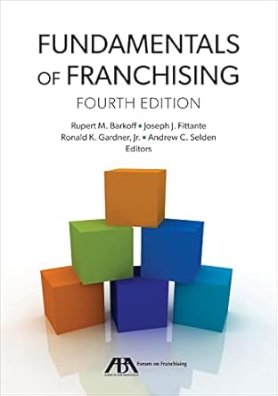 fundamentals of franchising  edition 4th edition rupert mitchell barkoff ,joseph j. fittante jr. ,ronald