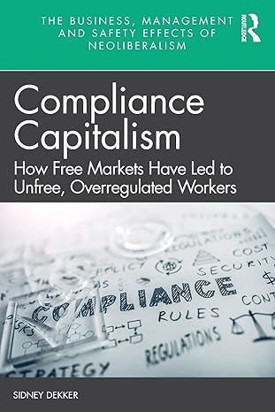 compliance capitalism 1st edition sidney dekker 1032012358, 978-1032012353