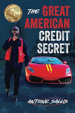 the great american credit secret 1st edition antoine sallis 979-8986323817