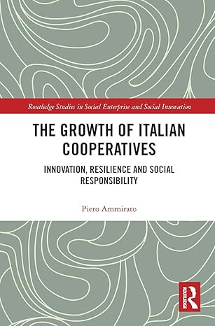 the growth of italian cooperatives 1st edition piero ammirato 0367734907, 978-0367734909