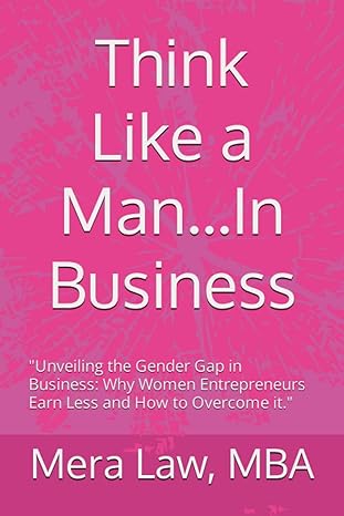 think like a man in business 1st edition mera law 979-8854702669