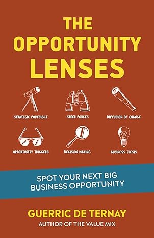 the opportunity lenses 1st edition guerric de ternay 979-8201348540