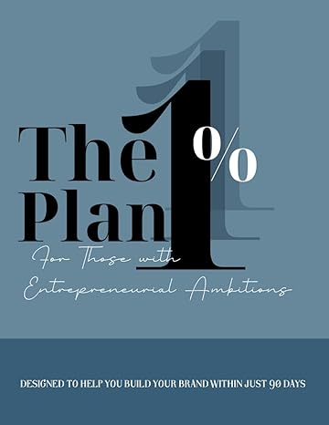 the 1 plan for those with entrepreneurial ambitions 1st edition noiura cyn b0cjxkcqk8