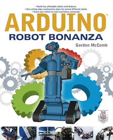 arduino robot bonanza 1st edition gordon mccomb 007178277x, 978-0071782777