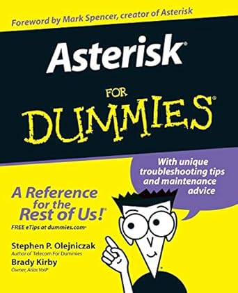 asterisk for dummies 1st edition stephen p. olejniczak ,brady kirby ,mark spencer 0470098546, 978-0470098547