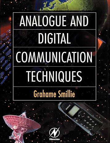 analogue and digital communication techniques 1st edition grahame smillie ,graham smillie 0340731257,