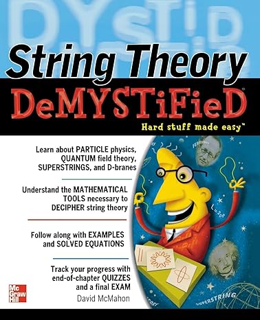 string theory demystified 1st edition david mcmahon 0071498702, 978-0071498708