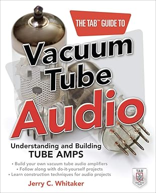 the tab guide to vacuum tube audio understanding and building tube amps 1st edition jerry whitaker