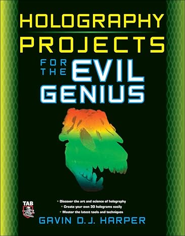 holography projects for the evil genius 1st edition gavin harper 071062705x, 978-0071624008