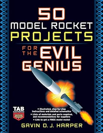 50 model rocket projects for the evil genius 1st edition gavin harper 0071469842, 978-0071469845