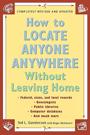 how to locate anyone anywhere updated,subsequent edition ted l. gunderson 0452277426, 978-0452277427