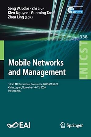 mobile networks and management 10th eai international conference monami 2020 chiba japan november 10 12 2020