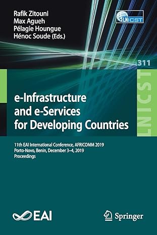 e infrastructure and e services for developing countries 11th eai international conference africomm 2019