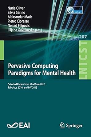 pervasive computing paradigms for mental health selected papers from mindcare 20 fabulous 20 and iiot 2015