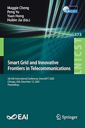 smart grid and innovative frontiers in telecommunications 5th eai international conference smartgift 2020